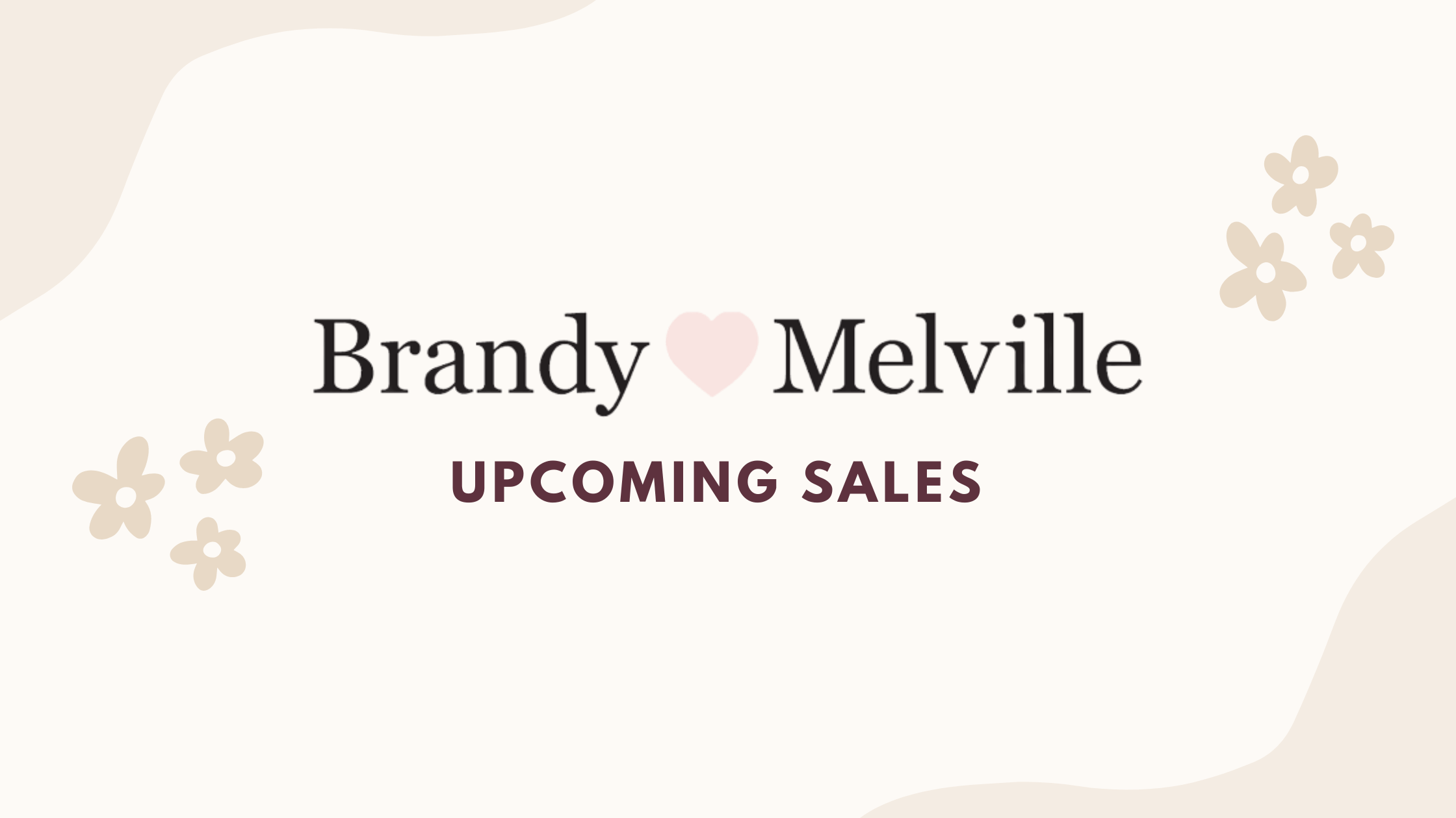 Brandy Melville Upcoming Sale Offers Deals In 2024   Brandy Melville Sales 1 