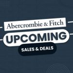 Abercrombie's Upcoming Sales and deals