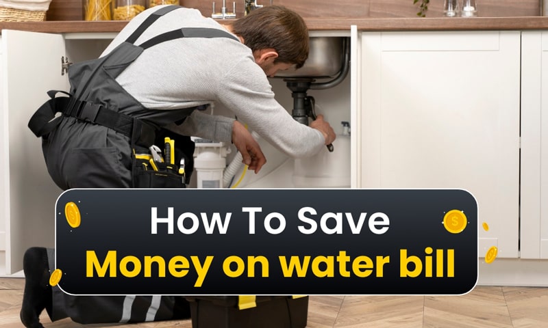 How To Save Money On Water Bill (2025 Guide)