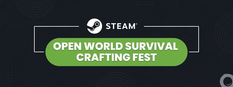 Open World Survival Crafting Fest