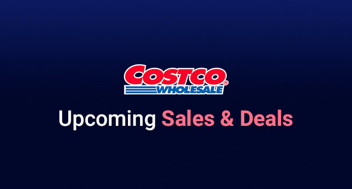 Costco Upcoming Sale & Deals In [🔥April 2024 ]