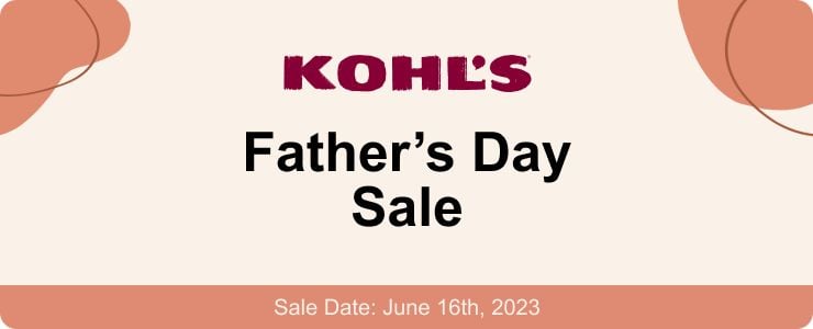 Kohls Fathers Day Sale