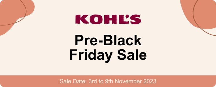 Kohls Pre-Black Friday Sale